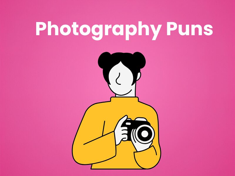 180 Photography Puns to Capture Your Smile