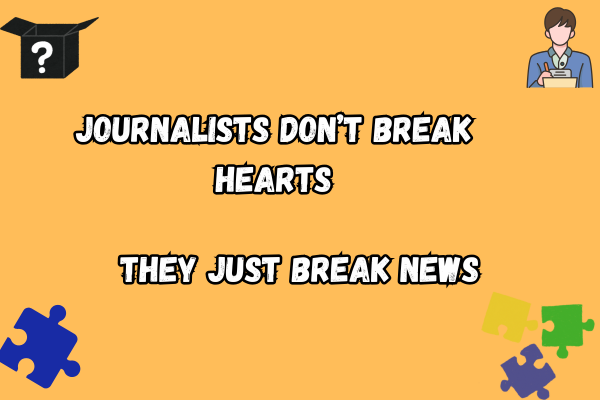 Best Journalist pun