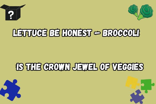 Best Broccoli Pun