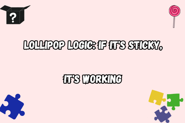 Sweet Lollipop Pun
