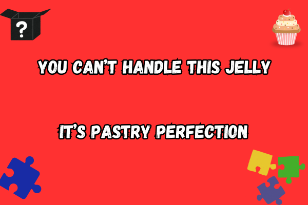 Sweet Pastry Puns
