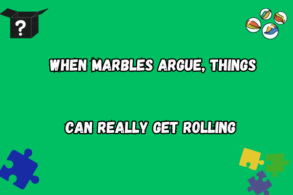 Best Marble Puns