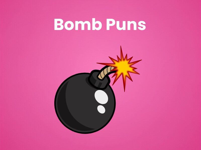 Explosive Bomb Puns