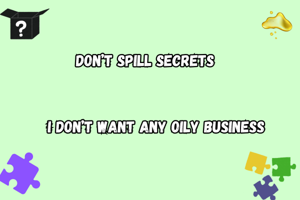 Funny Oil Pun