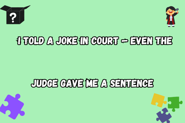 Amazing judge puns