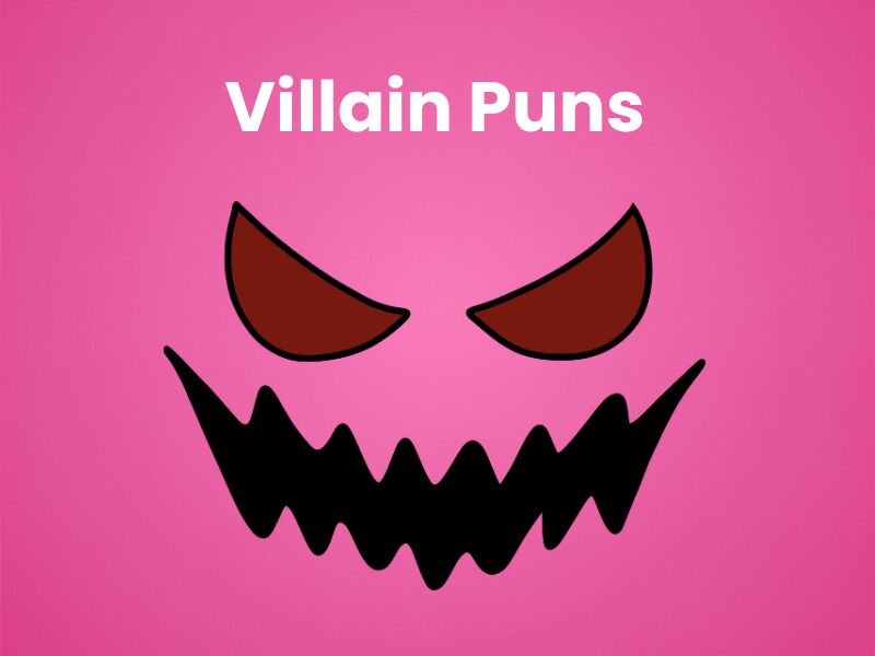 Evil Villain Puns