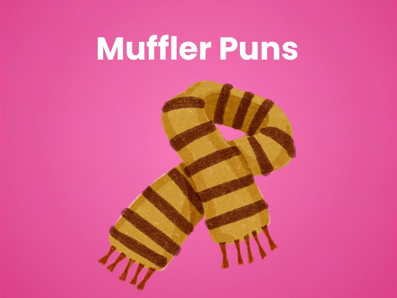 Warm Muffler Puns