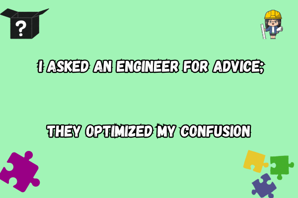 Confusing Engineer Pun