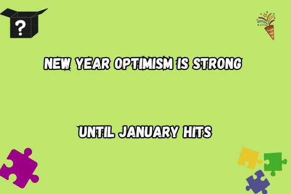 New Year optimism Pun