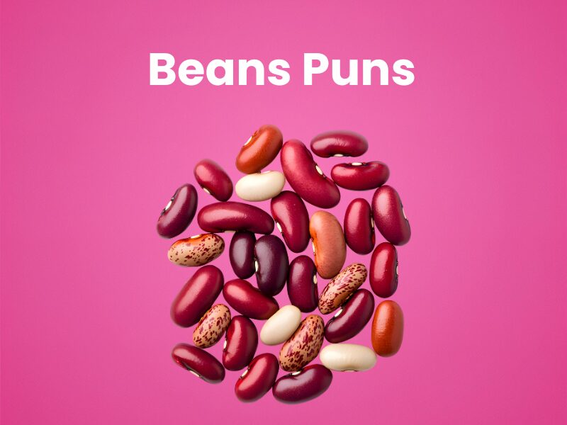 Beans Puns