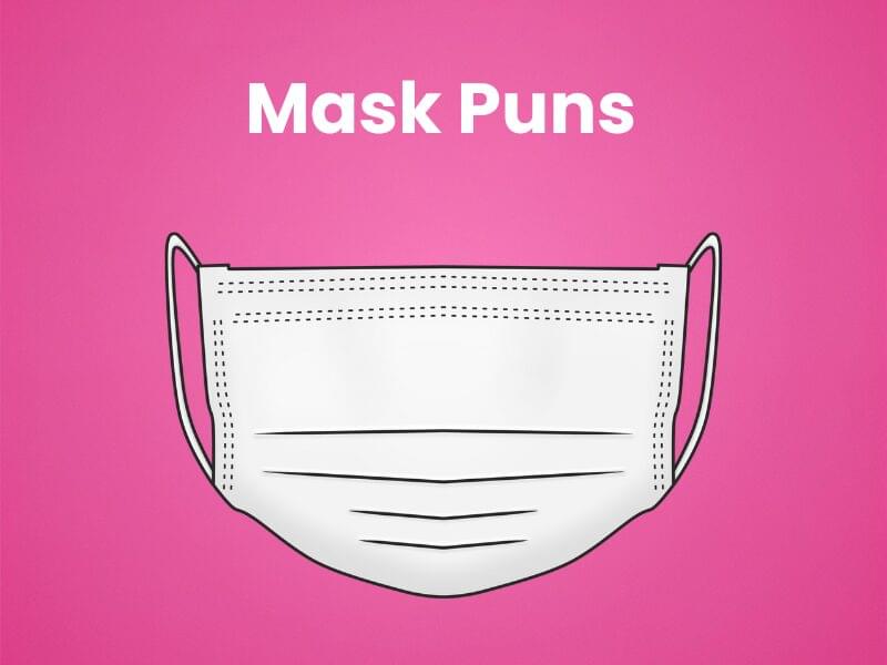 240+ Witty Mask Puns to Reveal Your Humor